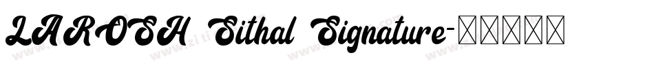 LAROSH Sithal Signature字体转换